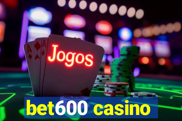 bet600 casino